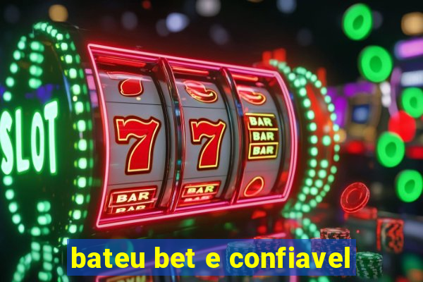 bateu bet e confiavel